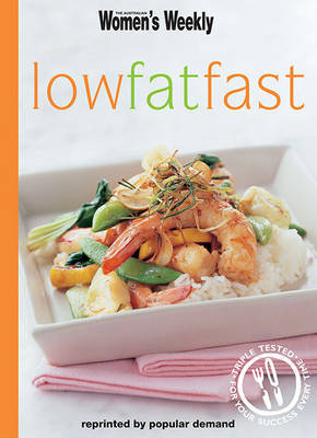 Low-fat Fast on Paperback by The Australian Women's Weekly