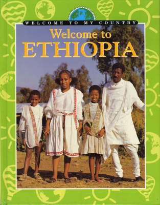 Welcome To My Country: Ethiopia by N. Macknish image