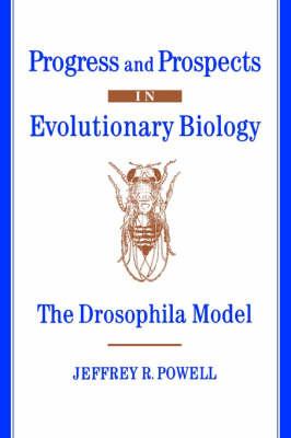 Progress and Prospects in Evolutionary Biology by Jeffrey R Powell image