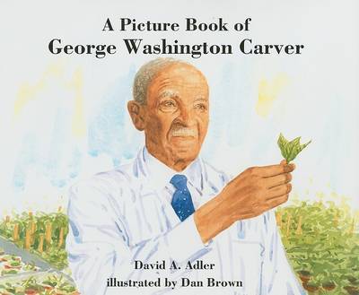 A Picture Book of George Washington Carver by David A Adler image