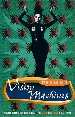 Vision Machines by Paul Julian Smith image