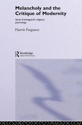 Melancholy and the Critique of Modernity by Harvie Ferguson image