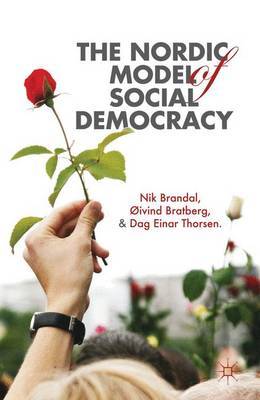 The Nordic Model of Social Democracy by Nik Brandal image