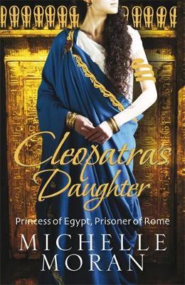 Cleopatra's Daughter by Michelle Moran image
