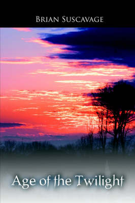 Age of the Twilight by Brian Suscavage image