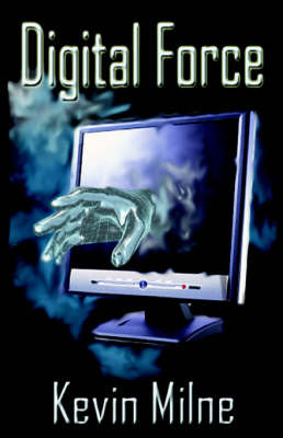 Digital Force by Kevin Milne image