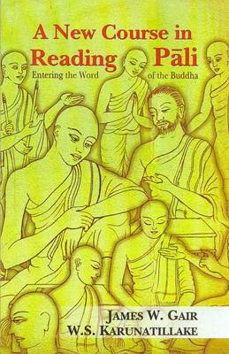 A New Course in Reading Pali by James W. Gair image