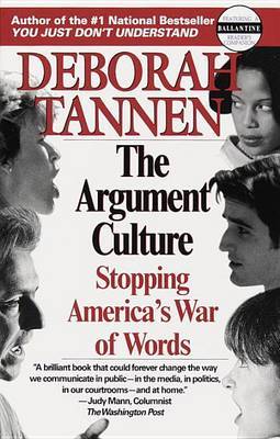 The Argument Culture: Stopping America's War of Words by Deborah Tannen image