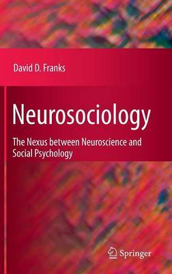 Neurosociology by David D. Franks image