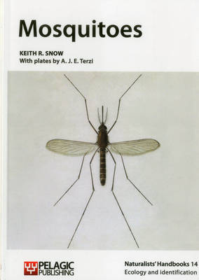 Mosquitoes by Keith R Snow