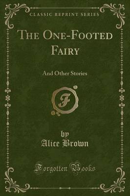 The One-Footed Fairy by Alice Brown image