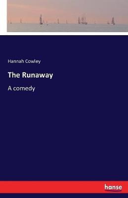 The Runaway by Hannah Cowley image