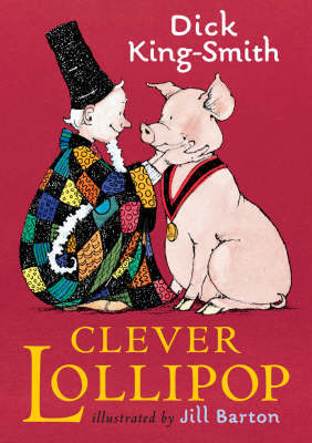 Clever Lollipop on Paperback by Dick King-Smith