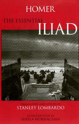 The Essential Iliad by Homer image