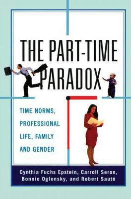 The Part-time Paradox by Cynthia Fuchs Epstein image