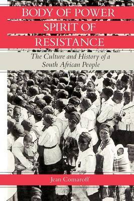 Body of Power, Spirit of Resistance by Jean Comaroff image