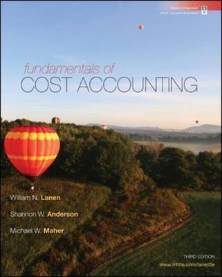 Fundamentals of Cost Accounting by William N Lanen image