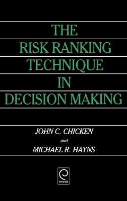The Risk Ranking Technique in Decision Making by John C. Chicken image
