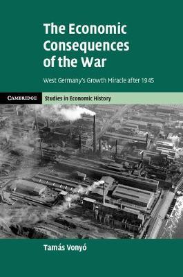 The Economic Consequences of the War by Tamas Vonyo image