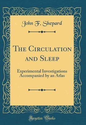 The Circulation and Sleep by John F Shepard image