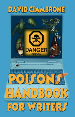 Poisons Handbook for Writers by David Ciambrone image