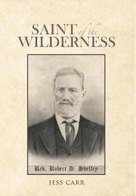 Saint of the Wilderness by Jess Carr image