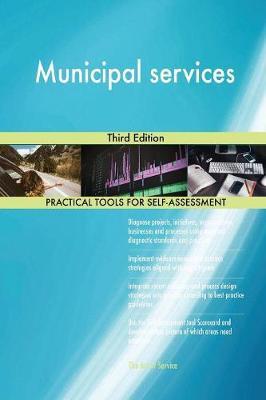 Municipal Services Third Edition by Gerardus Blokdyk image