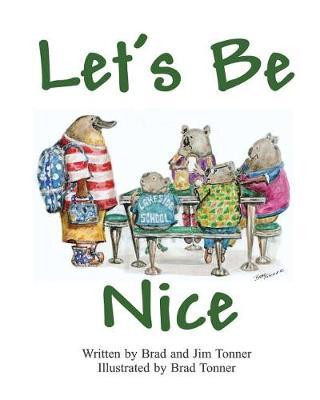 Let's Be Nice by Jim Tonner image
