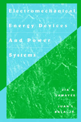 Electromechanical Energy Devices and Power Systems by Zia A. Yamayee image