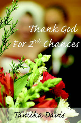 Thank God For 2nd Chances by Tamika Davis image