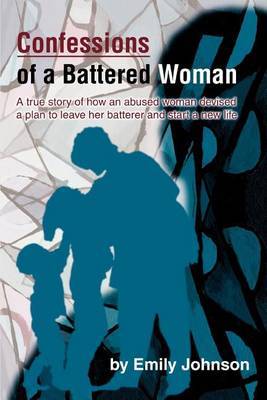 Confessions of a Battered Woman by Emily Johnson image