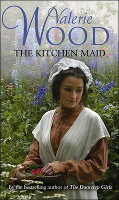 The Kitchen Maid by Val Wood image