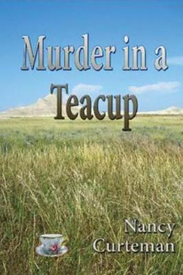 Murder in a Teacup by Nancy Curteman image