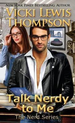 Talk Nerdy to Me by Vicki Lewis Thompson image