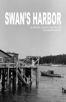 Swan's Harbor by Eleanor Mayo image