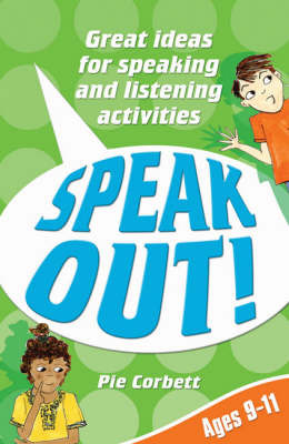 Speak Out! Ages 9-11 by Pie Corbett image