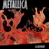 Load on CD by Metallica