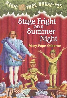 Magic Tree House 25: Stage Fright On A Summer Night by Mary Pope Osborne image