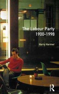 The Longman Companion to the Labour Party, 1900-1998 by Harry Harmer image