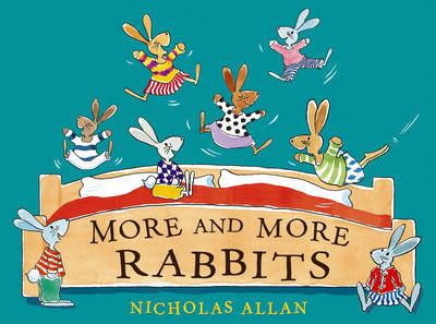 More and More Rabbits by Nicholas Allan image
