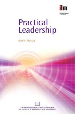 Practical Leadership by Gordon MacKay image
