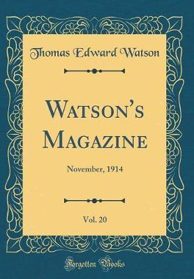 Watson's Magazine, Vol. 20 by Thomas Edward Watson image