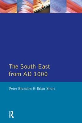 The South East from 1000 AD by Peter Brandon image