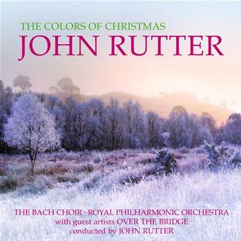 The Colours Of Christmas by John Rutter image