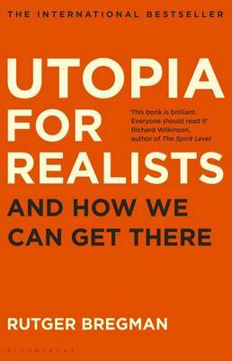 Utopia for Realists by Rutger Bregman image