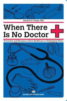 When There Is No Doctor by Gerard Doyle image