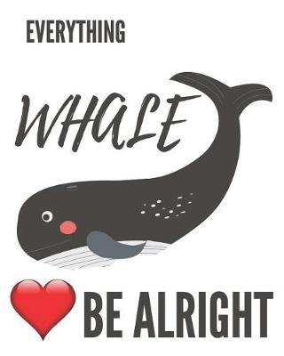 Everything Whale Be Alright by Mammal H2o image