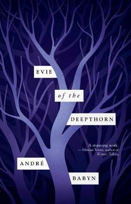 Evie of the Deepthorn by Andre Babyn image