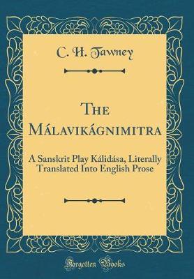 The Malavikagnimitra by C.H. Tawney image