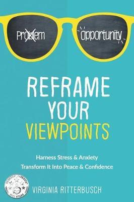 Reframe Your Viewpoints by Virginia Ritterbusch image